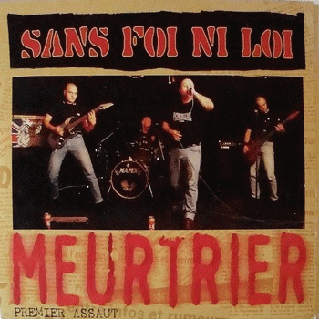 Sans Foie Ni Lois : Meurtrier (Premier Assaut)